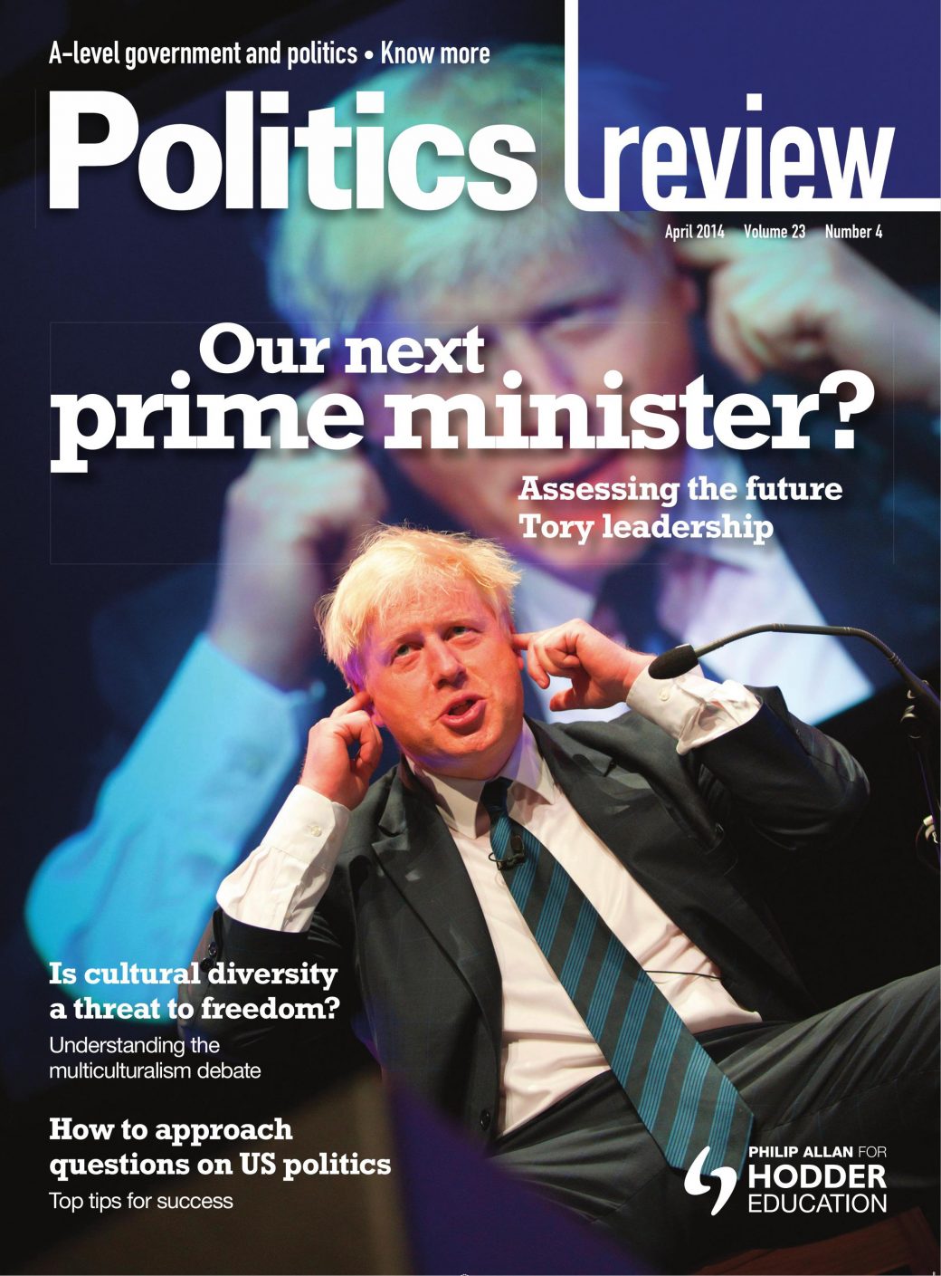 Politics Review 2014-04-01 - Hodder Education Magazines